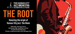 The Root Honoring the origin of Kansas City Jazz: the blues